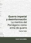 Guerra imperial y desinformación