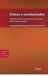 Felices y escolarizados