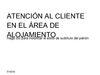 Atención al cliente en el área de Alojamiento