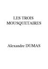 Les trois mousquetaires (Alexandre Dumas)