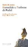 Guía de aves de los Humedales y Turberas de Padul