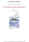 La Grammaire est une chanson douce de Erik Orsenna : premier chapitre