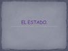 El Estado