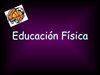 Educación Física