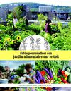 guide pour réaliser son jardin alimentaire sur le toit