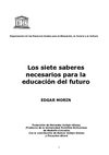 LOS SIETE SABERES NECESARIOS PARA LA EDUCACIÓN DEL FUTURO