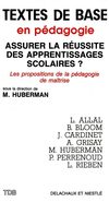 Textes de base - Pedagogie de Maitrise - 3 - Linda Allal : Vers un élargissement de la pédagogie de maîtrise :...