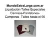 MundoExtraLarge - Catalogo - Talles Especiales.