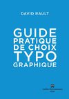 extrait du "Guide pratique de choix typographique" de David Rault