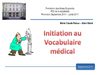 Initiation au vocabulaire médical