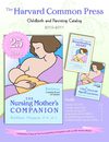 The Harvard Common Press 2010-2011 Childbirth and Parenting Catalog