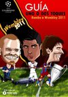 Guía Champions League 2010/2011 Uno o Dos Toques