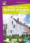 Partir en Essonne - Spécial groupes 2011