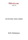 Hunting the lions (RM Ballantyne)