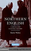 Northern English - A Social and Cultural History 