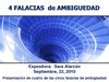 4 Falacias de Ambigüedad