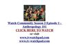 Watch Community Season 2 Episode 1 - Anthropology 101