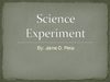 experiment to show there is Oxygen around us
