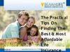 The Practical Tips On Finding The Best & Most Affordable Life Insurance Rate