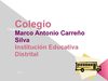 Colegion Antonio Carreño Silva : Mision , Vision y Valores