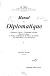 Manuel de diplomatique [Nouvelle édition], Parties 1 et 2