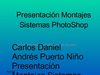 Presentación Montajes Sistemas PhotoShop Carlos Daniel Andrés Puerto Niño 10B