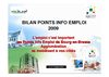 Bilan 2009 des Points Info Emploi