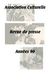 Association Culturelle - Revue de presse années 90 (partie 1)