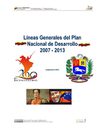 Líneas Generales del Plan Nacional de Desarrollo 2007-2013
