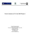North American Future 2025 Project, Armand B. Peschard-Sverdrup, (2010, CSIS, Washington, DC)