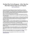 The Best Way To Get Pregnant - A Few Tips You Must Know If You Want To Get Pregnant