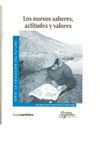 Serie: la educación del Futuro - Los nuevos saberes, actitudes y valores
