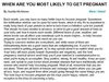 WHEN ARE YOU MOST LIKELY TO GET PREGNANT