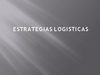 PRESENTACION DE EXTRATEGIAS LOGISTICAS