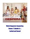 Watch Desperate Housewives S07E06 – Excited and Scared