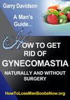How To Get Rid Of Gynecomastia Naturally Without Surgery
