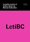 La lucha contra el tráfico ilícito de Bienes Culturales