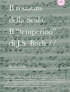 Il Restauro Della Scala. Il “Temperino” Di J.S. Bach