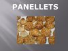 PANELLETS