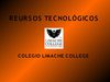 RECURSOS TECNOLÓGICOS COLEGIO LIMACHE COLLE