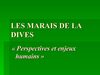 Les enjeux des marais de la Dives