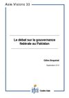 Le débat sur la gouvernance fédérale au Pakistan