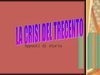 Appunti storia_ La crisi del trecento
