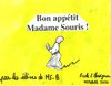 MS B - Bon appétit Madame Souris!