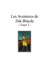 Les Aventures de Zak Blayde & fils - Tome 1