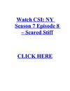 Watch CSI NY Season 7 Episode 8 – Scared Stiff free Megavideo