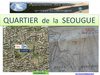PRESENTATION QUARTIER LA SEOUGUE