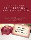 Lucado Life Lessons Christmas Devotional - Week 1