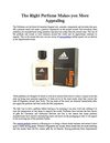The Right Perfume Makes you More Appealing