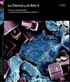 La Ciencia y el Arte II. Ciencias experimentales y conservación del Patrimonio Histórico